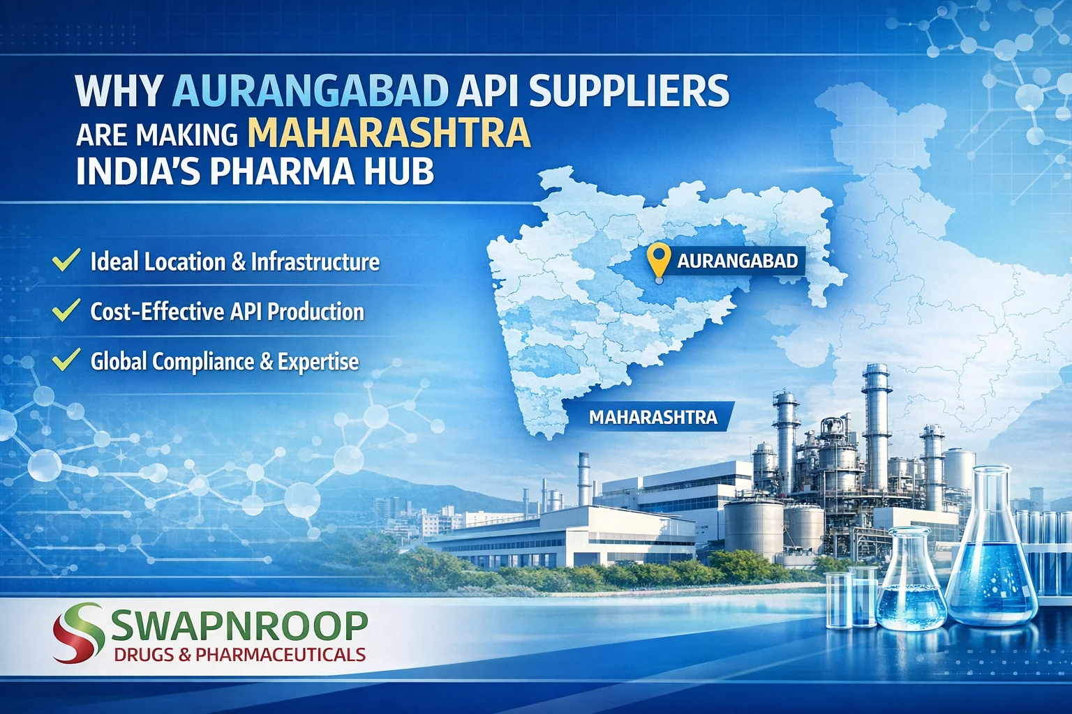Aurangabad API intermediates Suppliers: Why Maharashtra is India's Pharma Hub